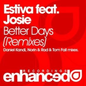 Download track Better Days (Tom Fall Remix) Estiva, Josie