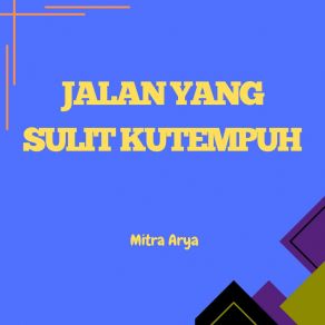 Download track Keberanian Baru Mitra Arya