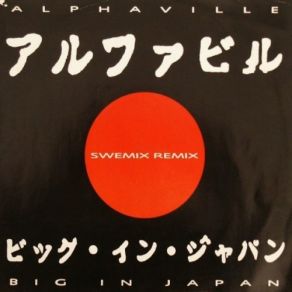 Download track Big In Japan (Swemix Dub) Alphaville