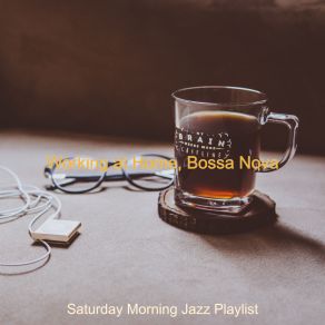 Download track Fantastic Soundscapes For Working At Home Saturday Morning