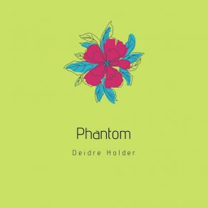 Download track Phantom Deidre