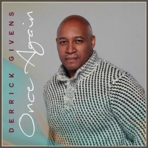 Download track You Know I Love You Derrick Givens