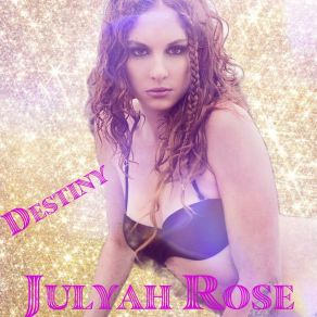 Download track When The Future's Seeming Dry Julyah Rose