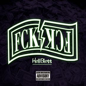 Download track Fck Money HellBless