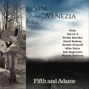 Download track Watch Your Step Vin VeneziaRichie Morales, Bob Magnuson, David Budway, Harvie S