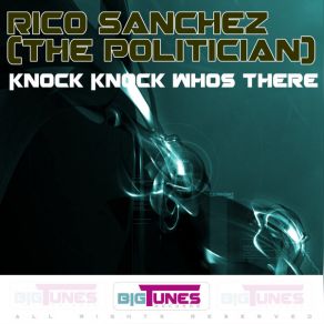 Download track Dundee Rico Sanchez (The Politician)