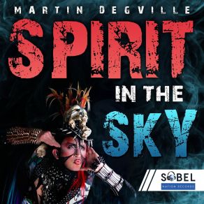 Download track Spirit In The Sky (Donny's Guitar Heaven Radio Edit) Martin Degville