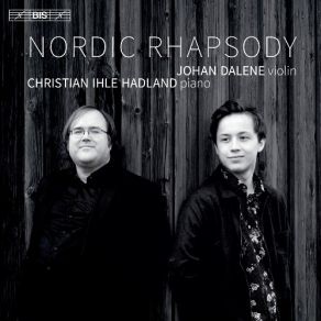 Download track 14. Grieg: Violin Sonata No. 1 In F Major Op. 8 - III. Allegro Molto Vivace Christian Ihle Hadland, Johan Dalene