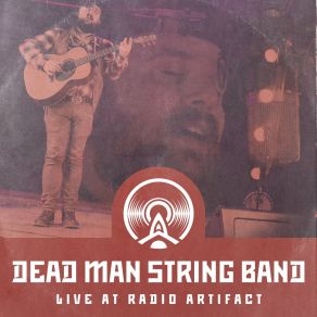 Download track The Hand You're Dealt (Live At Radio Artifact) String Band