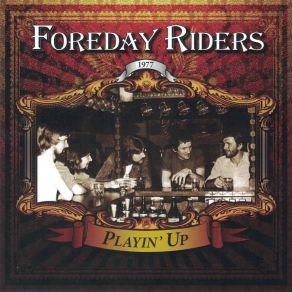 Download track A Fool's Way Of Doing Things Foreday Riders