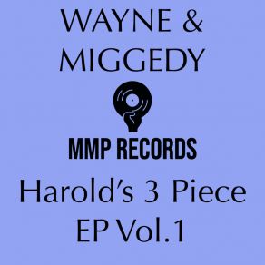 Download track Best U Ever Had (Wayne & Miggedy's Extended ReRub) MiggedyWayne, Wayne Williams, Steve Miggedy Maestro