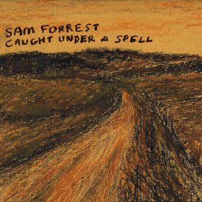 Download track Witch’s Garden Sam Forrest