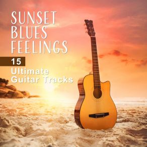 Download track Sunset Blues Feelings Night Blues LA Groove