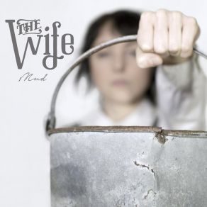 Download track Bucket Wife