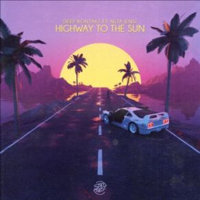 Download track Highway To The Sun Deep Kontakt, Noa Jensi