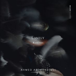 Download track Lonely (Yigit Gulum Remix) Ahmed AbdurahimliYigit Gulum