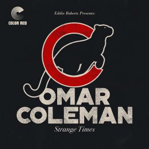 Download track Strange Times Omar Coleman