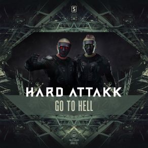 Download track Go To Hell (Original Mix) Hard Attakk