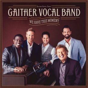 Download track Hymn Of Praise Gaither Vocal Band