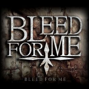 Download track Don't Look Away Bleed For Me