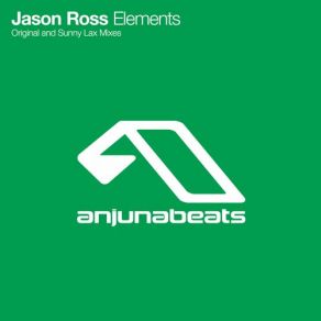 Download track Elements (Sunny Lax Remix) Jason Ross