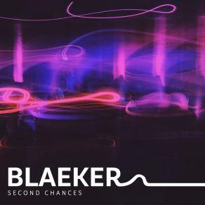 Download track Second Chances (Instrumental Version) BLAEKER