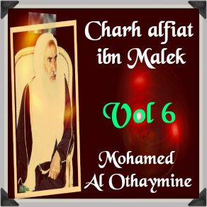 Download track Charh Alfiat Ibn Malek, Pt. 13 Mohamed Al Othaymine