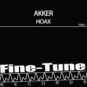 Download track Hoax (Radio Edit) Akker