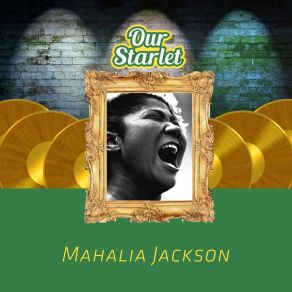 Download track It's No Secret Mahalia Jackson