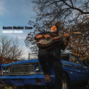 Download track Sun Go Down Austin Walkin' Cane