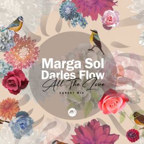 Download track All The Love (Sunset Mix) Marga Sol, Darles Flow