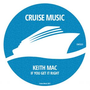 Download track If You Get It Right (Radio Edit) Keith Mac