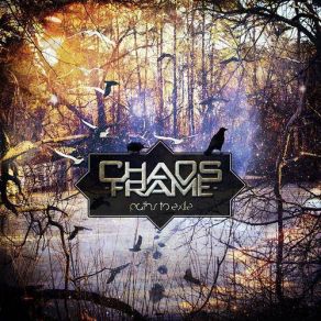 Download track The World Had Two Faces Chaos Frame