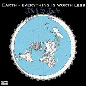 Download track Earth: Everything Is Worth Less Jibah