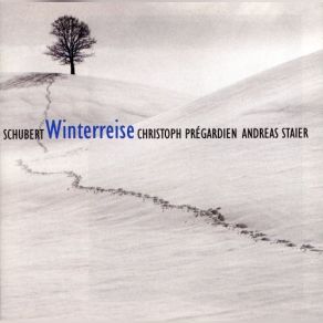 Download track Schubert: Die Winterreise D911: XI Frühlingstraum Andreas Staier, Christoph Pregardien