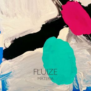 Download track Materia FLUIZE