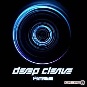 Download track Haze Deep Cleave