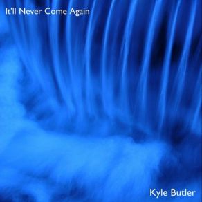 Download track Haven'T Had Not Kyle Butler