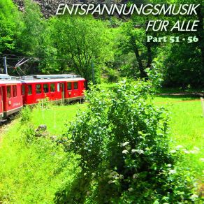 Download track Entspannungsmusik Parts 55 Entspannungsmusik Für Alle