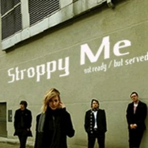 Download track A Little Sign Stroppy Me