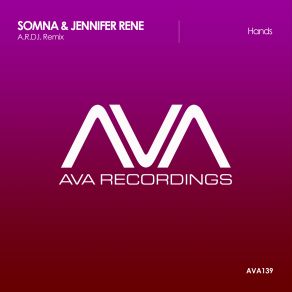 Download track Hands (A. R. D. I. Remix) Jennifer Rene, Somna