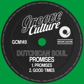 Download track Promises (Extended Mix) Dutchican Soul