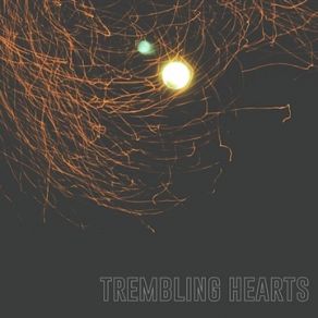 Download track For Your Light Trembling Hearts