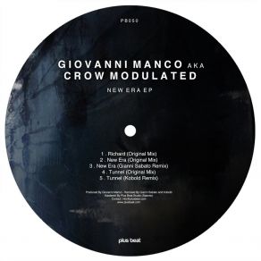 Download track New Era (Gianni Sabato Remix) Giovanni Manco Aka Crow Modulated