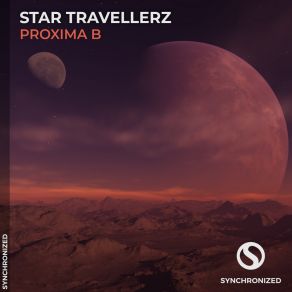 Download track Proxima B (Extended Mix) Star Travellerz