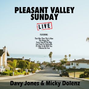 Download track Look Out (Here Comes Tomorrow) (Live) Micky Dolenz