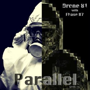 Download track Parallèle (Fhase 87 Remix) Drone 81Fhase 87