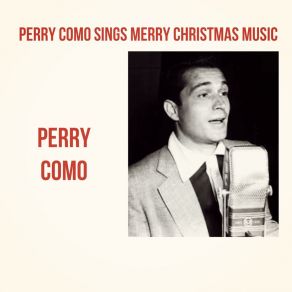 Download track That Christmas Feeling Perry Como