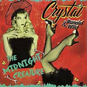 Download track The Midnight Creature Crystal, Runnin' Wild