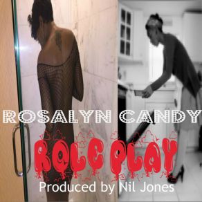 Download track Role Play Rosalyn Candy